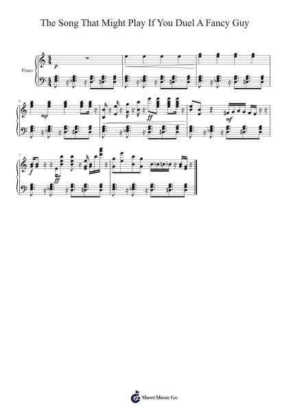 The Song That Might Play If You Duel A Fancy Guy 樂譜由 undefined - 編曲 Troyning