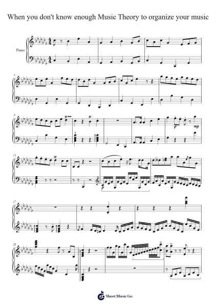 When you don't know enough Music Theory to organize your music Sheet Music by undefined-Arr.Bairddict Sasback