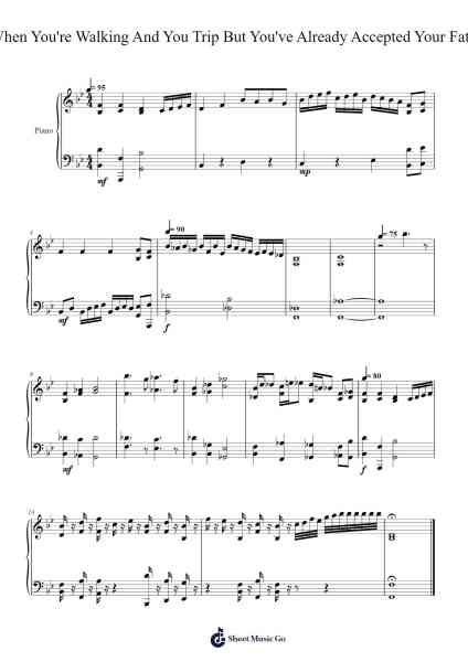 When You're Walking And You Trip But You've Already Accepted Your Fate Sheet Music by Graytiane-Arr.Cooholt Hogreen