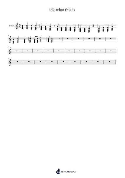 idk what this is Sheet Music by Barddith-Arr.Mollkins