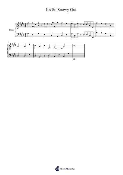 It's So Snowy Out Sheet Music by AWESOMESAUCE77-Arr.Janejill Mooca