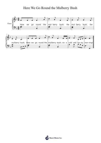 Here We Go Round the Mulberry Bush 乐谱由 Misc Traditional - 编曲 Bingpiers Georlance