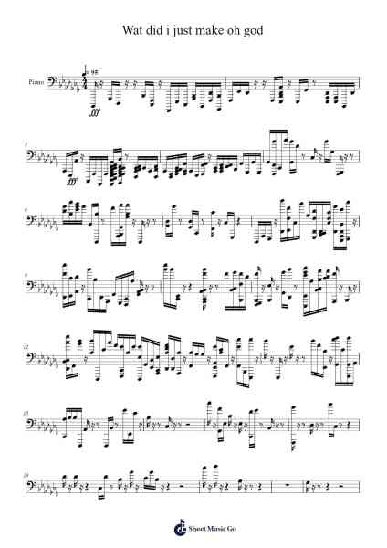 Wat did i just make oh god Sheet Music by Nicholas Anderson-Arr.Hugsay