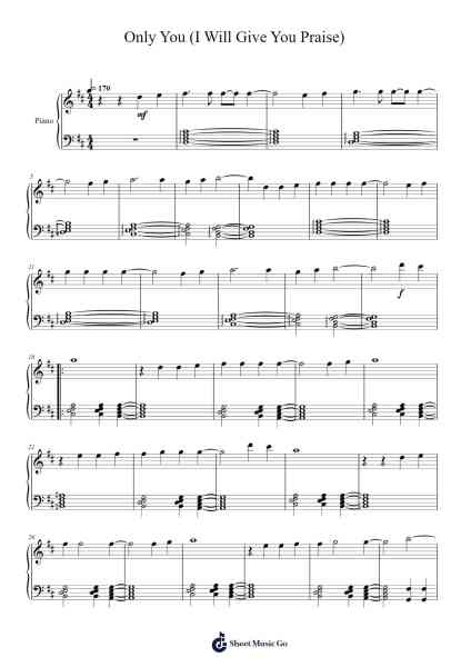 Only You (I Will Give You Praise) Sheet Music by Tommy Walker-Arr.Davebel
