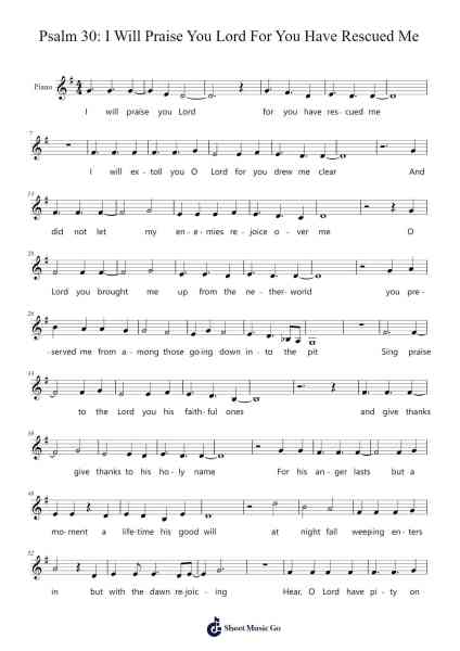 Psalm 30: I Will Praise You Lord For You Have Rescued Me Sheet Music by domsebsmith-Arr.Invy