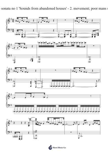 Piano sonata no 1 'Sounds from abandoned houses' - 2. movement; poor mans shack Sheet Music by Ogfey-Arr.Babphy