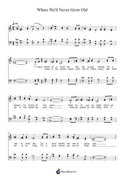 Where We'll Never Grow Old Sheet Music by James Cleveland Moore-Arr.Felnah Puvien
