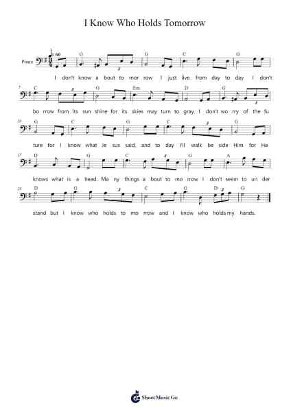 I Know Who Holds Tomorrow Sheet Music by Ira Stanphill-Arr.Popbraith Cookryl