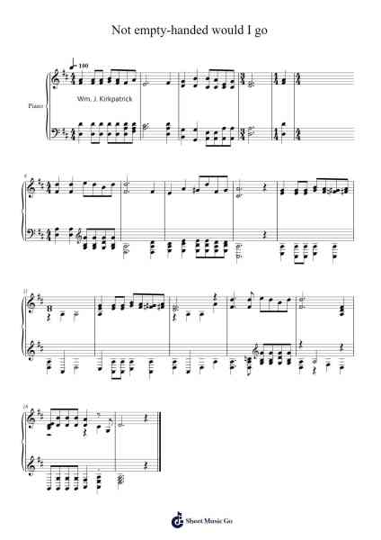Not empty-handed would I go Sheet Music by William J. Kirkpatrick-Arr.Upving