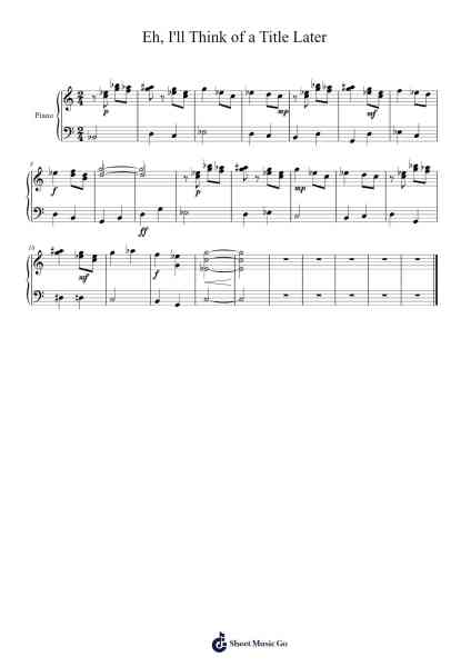 Eh, I'll Think of a Title Later Sheet Music by Lilpound-Arr.Eipsyale