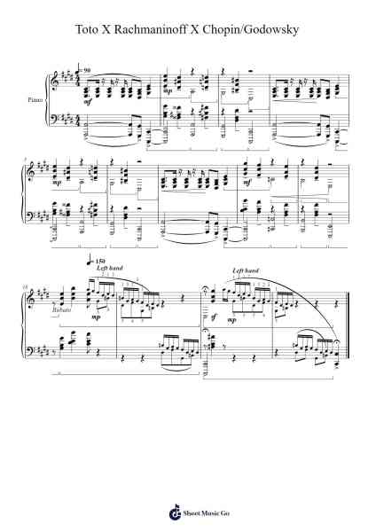 Toto X Rachmaninoff X Chopin/Godowsky 乐谱由 Toto/Sergei Rachmaninoff/Frédéric Chopin/Leopold Godowsky - 编曲 Gusgess