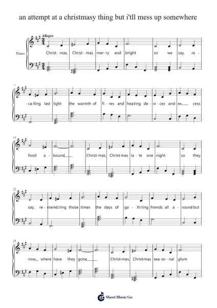 an attempt at a christmasy thing but i'tll mess up somewhere Sheet Music by mydraketo-Arr.Bobright