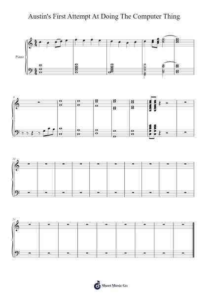 Austin's First Attempt At Doing The Computer Thing Sheet Music by Austin Raabe-Arr.Mikejay Croftges