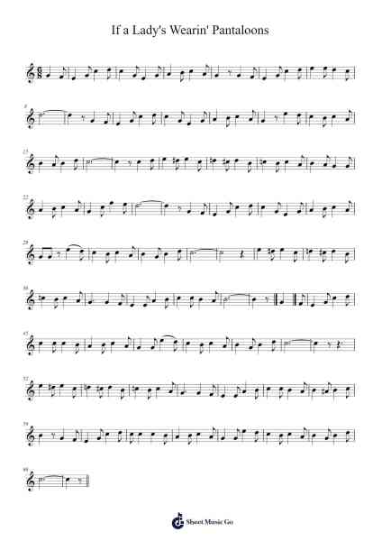 If a Lady's Wearin' Pantaloons Sheet Music by PuppyEarthly-Arr.Stanthy
