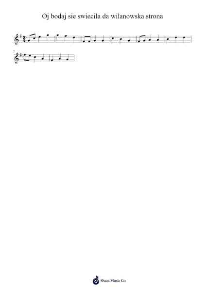 Oj bodaj sie swiecila da wilanowska strona 乐谱由 BioTaru - 编曲 Rosworth