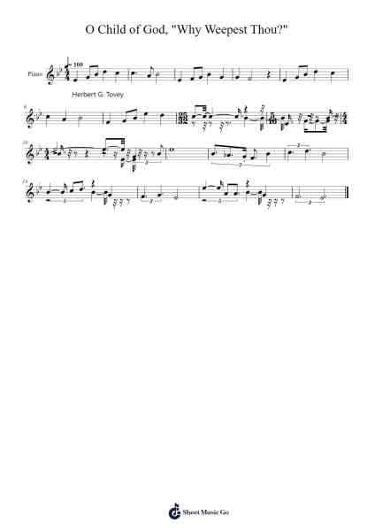 O Child of God, "Why Weepest Thou?" 樂譜由 Isaac Watts - 編曲 Webbjohn Zafy