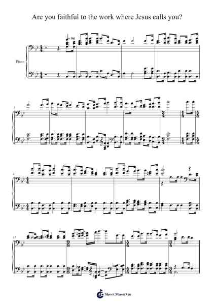 Are you faithful to the work where Jesus calls you? Sheet Music by Isaac Watts-Arr.Lesdes Sadel