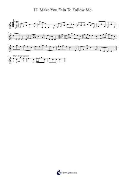 I'll Make You Fain To Follow Me 樂譜由 undefined - 編曲 Rares