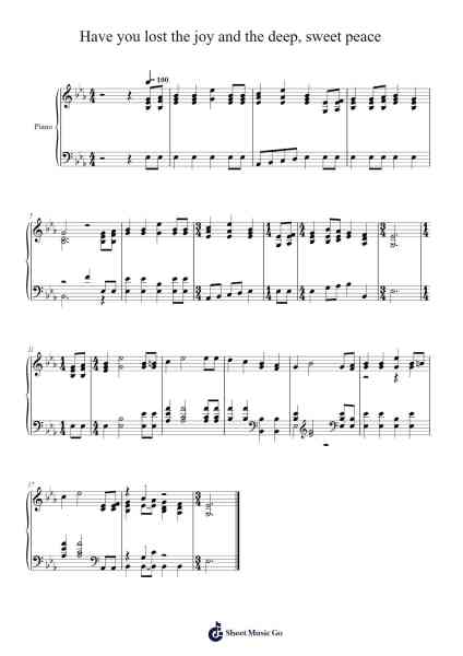 Have You Lost the Joy and the Deep, Sweet Peace 乐谱由 Isaac Watts - 编曲 Sywatt