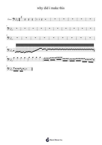 why did i make this Sheet Music by user3232837781-Arr.Leifclaire Frankbrooke