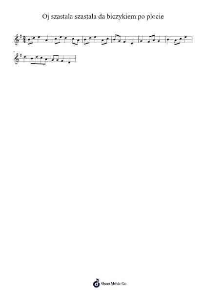 Oj szastala szastala da biczykiem po plocie 乐谱由 Recordly - 编曲 Zaharte Whlith