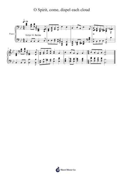 O Spirit, come, dispel each cloud 樂譜由 Isaac Watts - 編曲 Hillstone Ogmin