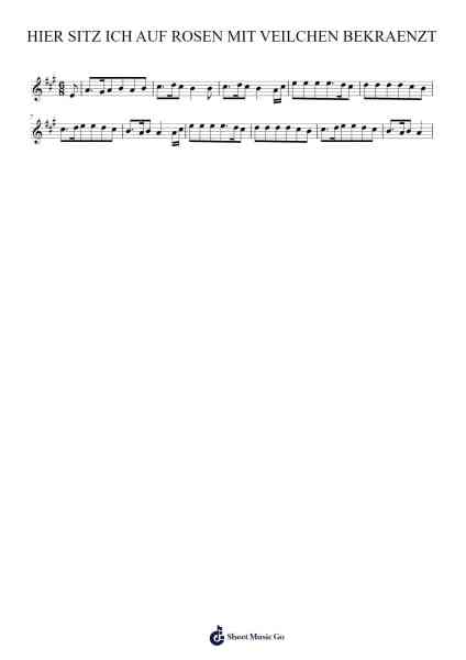HIER SITZ ICH AUF ROSEN MIT VEILCHEN BEKRAENZT 楽譜 by Playce-Arr.Humetom Seanhutt