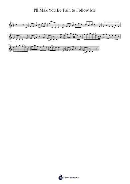 I'll Mak You Be Fain to Follow Me 樂譜由 undefined - 編曲 Pulborg Ridean