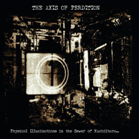 Where The World Becomes Flesh_The Axis of Perdition