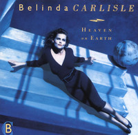 Heaven Is A Place On Earth_Belinda Carlisle
