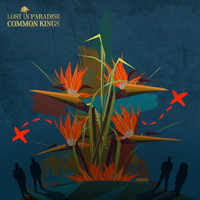 Lost In Paradise_Common Kings