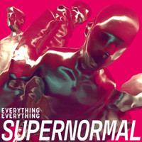 Supernormal_Everything Everything