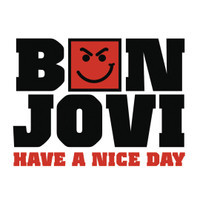 Have A Nice Day_Bon Jovi