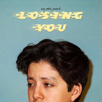 Losing You_boy pablo