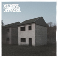 Quiet Little Voices_We Were Promised Jetpacks