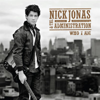 Who I Am_Nick Jonas & the Administration