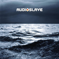 Your Time Has Come_Audioslave