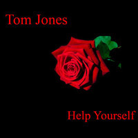 Help Yourself_Tom Jones