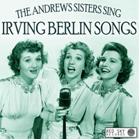 Alexanders Ragtime Band_The Andrews Sisters