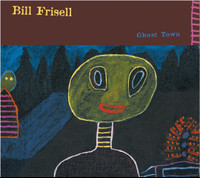 Justice And Honor_Bill Frisell