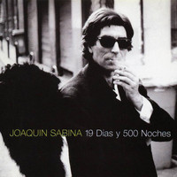 19 Dias Y 500 Noches_Joaquín Sabina