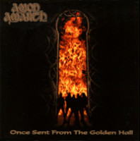 Once Sent From The Golden Hall_Amon Amarth