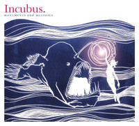 Wish You Were Here_Incubus