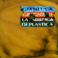 La Fabbrica Di Plastica_Gianluca Grignani