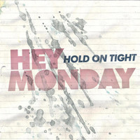 How You Love Me Now_Hey Monday