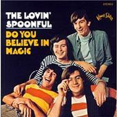 Do You Believe In Magic_The Lovin' Spoonful