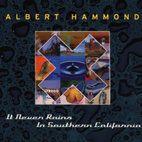 It Never Rains In Southern California_Albert Hammond