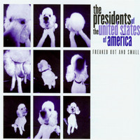 Tiger Bomb_The Presidents of the United States of America