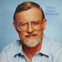 Wenn Es Dich Noch Gibt_Roger Whittaker