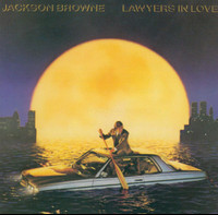 Lawyers In Love_Jackson Browne